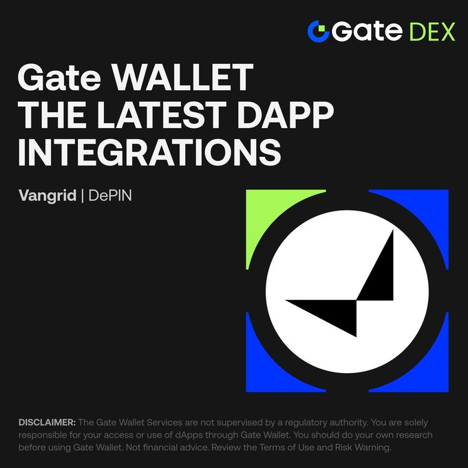 Gate DEX promotional graphic announcing Gate Wallet's latest dApp integrations, featuring Vangrid | DePIN with a logo and disclaimer text.