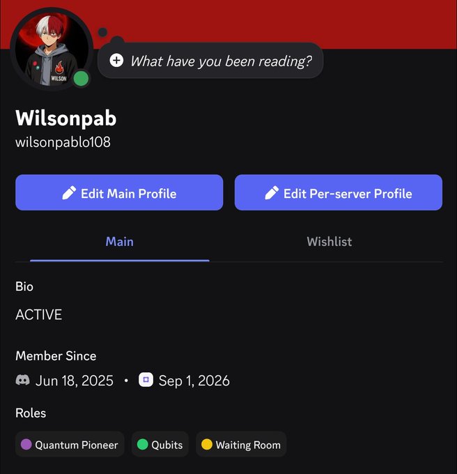 A Discord profile page for user 'Wilsonpab' (wilsonpablo108) showing an avatar with red and white hair, a status reading 'ACTIVE', a member since date of Jun 18, 2025, and roles including Quantum Pioneer, Qubits, and Waiting Room.