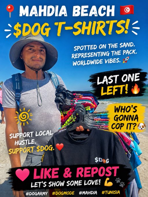 A promotional poster on a beach advertises $DOG t-shirts, featuring a man in a sun hat holding a rack of colorful shirts, with text reading 'MAHDIA BEACH', 'LAST ONE LEFT!', and hashtags #DOGARMY, #DOGMODE, #MAHDIA, #TUNISIA.