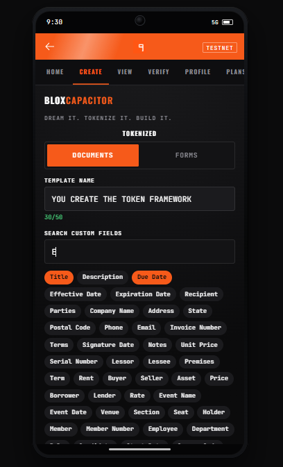 Mobile app screenshot of 'BLOXCAPACITOR' showing a token template creation interface with the template name 'YOU CREATE THE TOKEN FRAMEWORK' and custom field options like Title, Description, Due Date, and many other selectable fields.