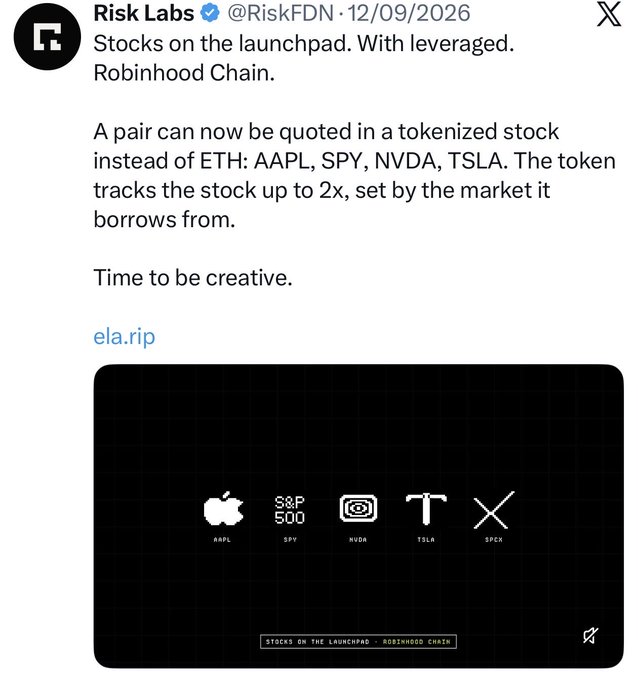 A tweet from Risk Labs @RiskFDN announcing 'Stocks on the launchpad. With leverage. Robinhood Chain,' showing tokenized stock pairs AAPL, SPY, NVDA, TSLA, and $PEX on ela.rip.
