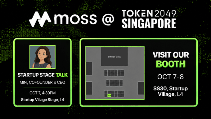 Promotional graphic for Moss at Token2049 Singapore, announcing a Startup Stage Talk by Min, Cofounder & CEO on October 7 at 4:30PM, and a booth visit at SS30, Startup Village, L4 on October 7-8.