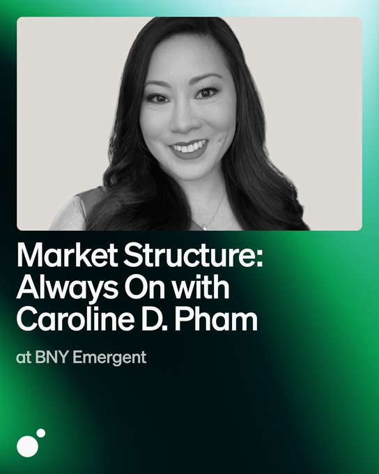 Promotional graphic for a speaking engagement featuring a black-and-white headshot of a smiling woman with long dark hair, set against a green gradient background. The text reads "Market Structure: Always On with Caroline D. Pham at BNY Emergent," promoting her appearance at the BNY Emergent event in NYC, where she is speaking as MoonPay Institutional CEO.