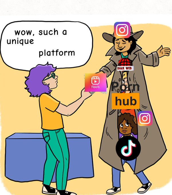 An illustration of a person holding out a 'Reels' icon to a figure in a trench coat labeled with various social media platforms (Instagram, Dark Web, Pornhub, TikTok), with a speech bubble saying 'wow, such a unique platform'.
