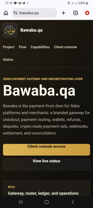 A screenshot of the Sidra Payment Gateway (Bawaba.qa) dashboard, showing the "Bawaba.qa" page with sections for Project, Flow, Capabilities, and Client console, along with buttons for "Client console access" and "View live status," confirming the new access to the SidraChain payment gateway mentioned in the post.