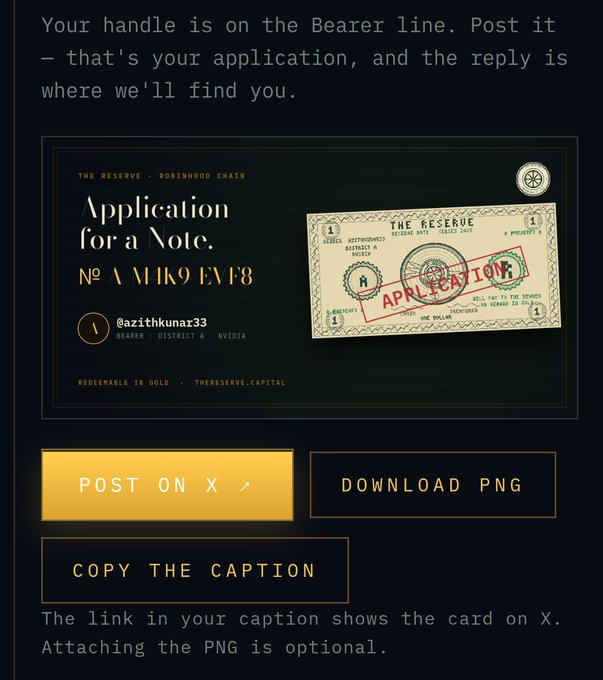 A dark-themed application interface for 'THE RESERVE - ROBINHOOD CHAIN' showing 'Application for a Note' with the number A MK9 EV F8, bearing an 'APPLICATION' stamp and options to 'POST ON X', 'DOWNLOAD PNG', and 'COPY THE CAPTION'.
