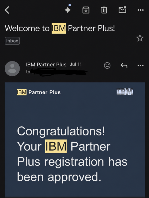 An email screenshot welcoming the user to 'IBM Partner Plus' and stating 'Congratulations! Your IBM Partner Plus registration has been approved.'