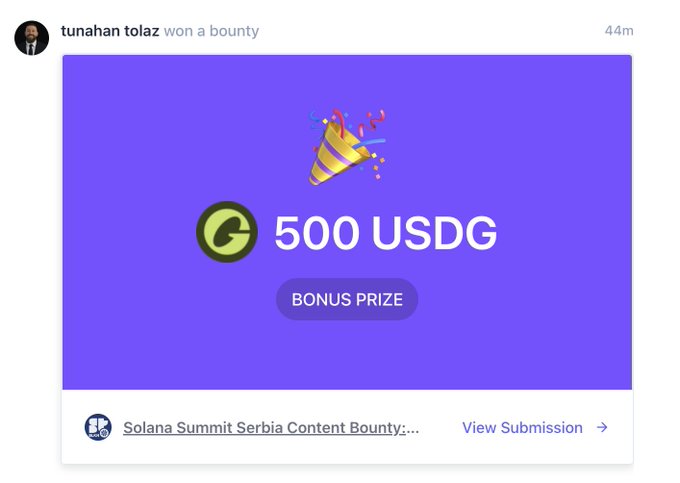Screenshot showing 'tunahan tolaz won a bounty' for '500 USDG' as a 'BONUS PRIZE' from the 'Solana Summit Serbia Content Bounty' with a celebration emoji.