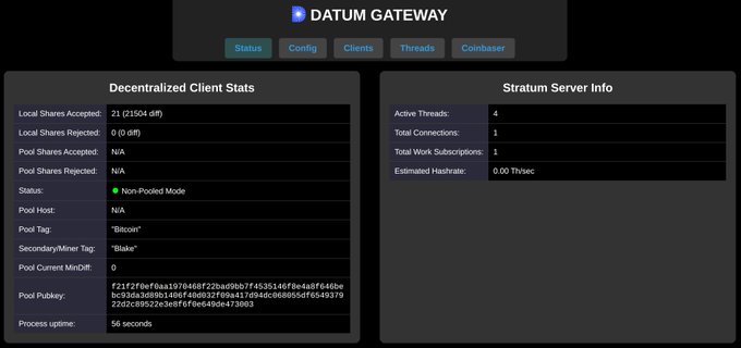 A 'DATUM GATEWAY' dashboard showing Decentralized Client Stats (21 local shares accepted, Bitcoin pool) and Stratum Server Info (4 active threads, 1 total connection, 0.00 TH/sec estimated hashrate).