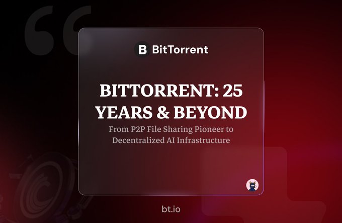 The image is a promotional graphic for BitTorrent featuring the headline "BITTORRENT: 25 YEARS & BEYOND" with the tagline "From P2P File Sharing Pioneer to Decentralized AI Infrastructure," along with the bt.io URL and BitTorrent logo. It visually commemorates the platform's 25-year evolution from its 2001 origins in decentralized file sharing to its current focus on decentralized AI compute, as described in the accompanying post.