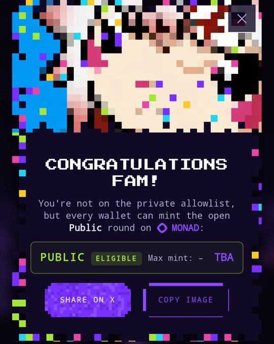 A pixel-art styled congratulatory popup for a MONAD NFT mint, stating 'You're not on the private allowlist, but every wallet can mint the open Public round on MONAD' with 'PUBLIC ELIGIBLE' status and share/copy image buttons.
