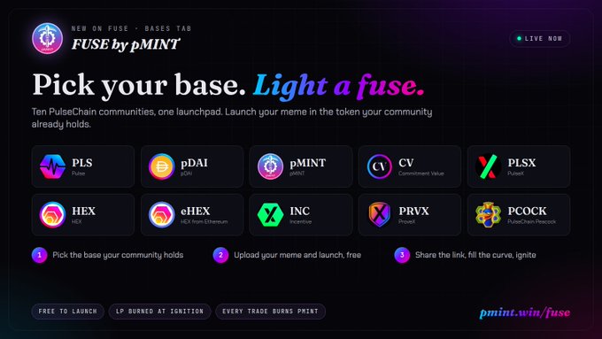 A promotional graphic for 'FUSE by pMINT' titled 'Pick your base. Light a fuse.' showing options to launch a meme across ten PulseChain communities including PLS, pDAI, pMINT, CV, PLSX, HEX, eHEX, INC, PRVX, and PCOCK.