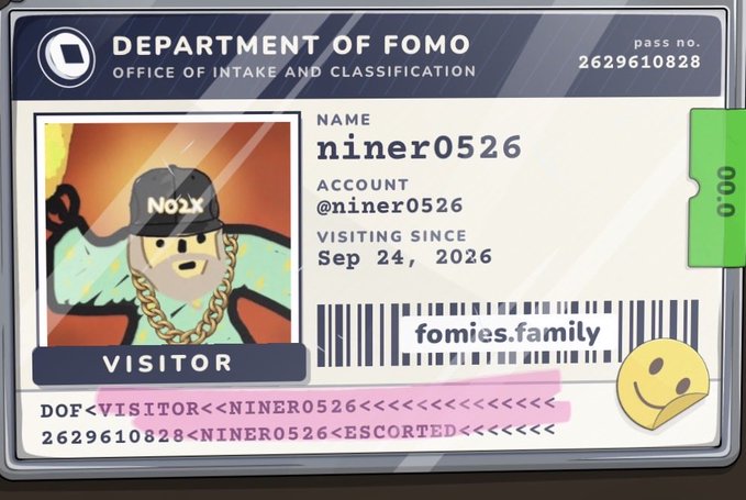 A 'Department of Fomo' digital visitor badge for username 'niner0526' (@niner0526) visiting since Sep 24, 2026, features a cartoon avatar with a 'NOFX' cap and gold chain, alongside a barcode and 'fomies.family' text.