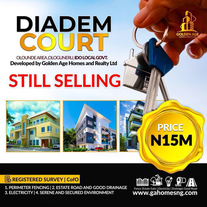 A real estate advertisement for "DIADEM COURT" in Olounde Area, Ologuneru, Ido Local Govt., developed by Golden Age Homes and Realty Ltd, stating "STILL SELLING" at a "PRICE N15M" with features like perimeter fencing, estate road, electricity, and a serene environment.