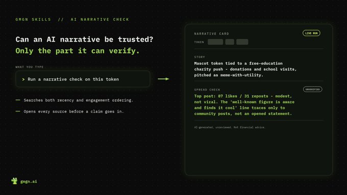 A dark-themed interface titled 'GMGN SKILLS // AI NARRATIVE CHECK' displaying a 'Narrative Card' with text about a 'Mascot token' linked to free-education charity, showing analysis of a token with 'LIVE RUN' and 'UNSATISFIED' labels.