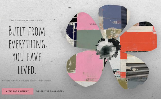 The image is a promotional banner for an NFT collection titled "BUILT FROM EVERYTHING YOU HAVE LIVED" by artist Jenya Vyguzov, featuring a colorful flower-like collage artwork with pink, green, orange, and blue textured petals, along with buttons to "APPLY FOR WHITELIST" and "EXPLORE THE COLLECTION," and the tagline "A decade of travel. A thousand textures. OneCollection."

The post highlights applying for the Fragments Growth whitelist, aligning with the banner's personal, artist-driven aesthetic that emphasizes authentic connection and the artist's visible presence in their work.