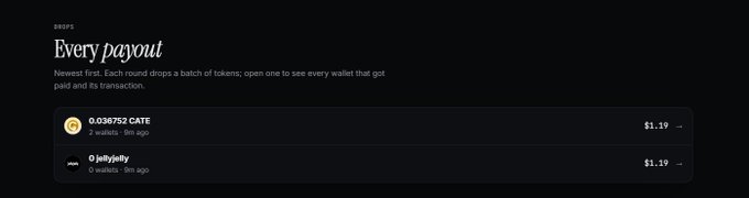 A dark-themed interface displays 'DROPS - Every payout' with text explaining that each round drops tokens to wallets. Two wallets are listed: '0.036752 CATE' ($1.19) and '0 jellyjelly' ($1.19), both with 0 wallets from 9m ago.