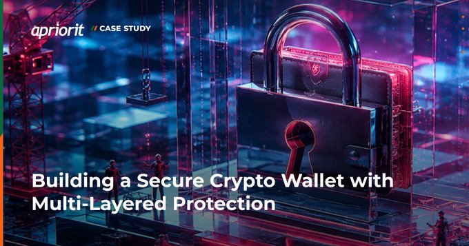 A promotional banner from Apriorit case study titled 'Building a Secure Crypto Wallet with Multi-Layered Protection,' featuring a 3D rendering of a padlock over a digital cityscape.