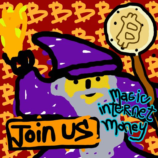 The image features a cartoon illustration of a wizard with a long beard, wearing purple robes and holding a staff. The wizard has a large coin attached to his hat, which appears to be a Bitcoin symbol. In front of the wizard's head is an orange sign that reads "join us". Below this sign, there are two lines of text: one saying "Magic Internet Money" and another stating "The upcoming legendary @bitcoinwizardry @mimcoinbtc collection by @mavensbot will be a once-in-a-millennium masterpiece!".