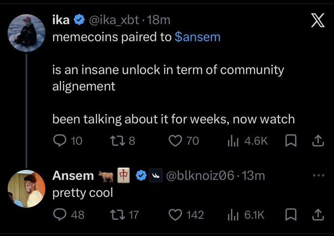 A screenshot of a Twitter/X exchange where user @ika_xbt discusses memecoins paired to $ansem as an 'insane unlock in term of community alignment,' to which user Ansem (@blknoiz06) replies 'pretty cool.'