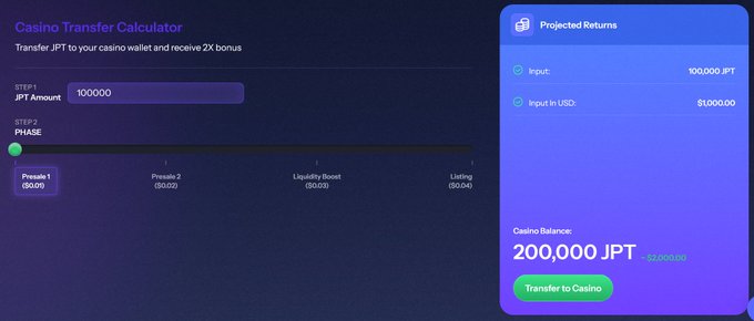A 'Casino Transfer Calculator' interface shows converting 100,000 JPT to a casino wallet with a 2X bonus, resulting in 200,000 JPT balance and a green 'Transfer to Casino' button.