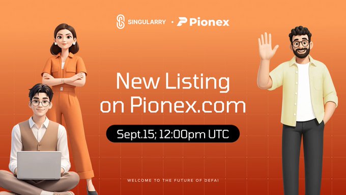 An orange promotional graphic for "SINGULARRY x PioneX" with the text "New Listing on PioneX.com, Sept. 15; 12:00pm UTC" and "WELCOME TO THE FUTURE OF DEFAI," featuring three 3D-rendered people.