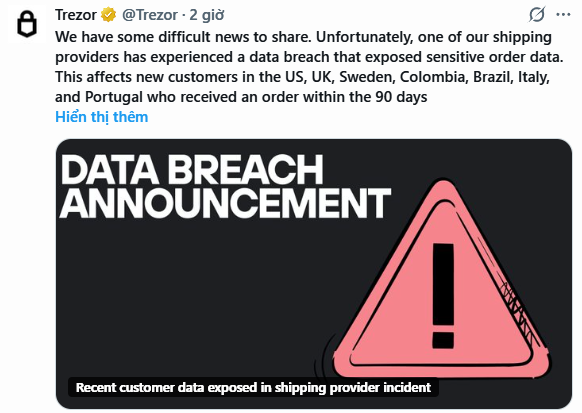 A screenshot of a Trezor tweet announcing a data breach caused by a shipping provider, affecting new customers in the US, UK, Sweden, Colombia, Brazil, Italy, and Portugal who ordered within 90 days. The post is accompanied by a "Data Breach Announcement" graphic with a pink warning triangle, illustrating the company's public disclosure of the security incident described in the accompanying caption.