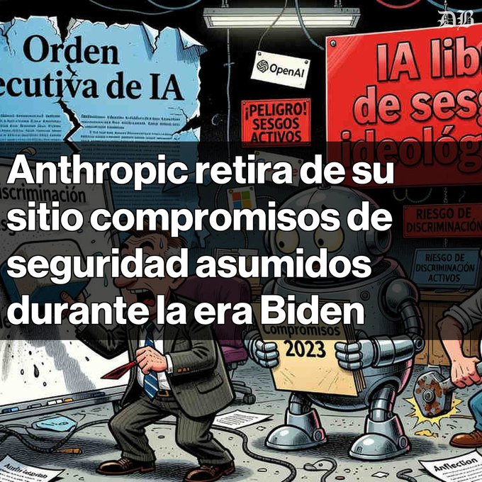 A Spanish-language political cartoon illustration depicting AI policy debate, with text overlays reading 'Orden ejecutiva de IA', 'OpenAI', '¡PELIGRO! SESGOS ACTIVOS', and a large headline 'Anthropic retira de su sitio compromisos de seguridad asumidos durante la era Biden'.