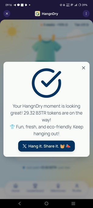 A mobile app screen for 'HangnDry' shows a confirmation modal with a blue checkmark, stating 'Your HangnDry moment is looking great! 29.32 B3TR tokens are on the way!' with a 'Hang it. Share it.' button.