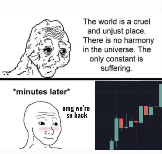 A two-panel meme showing a "doomer" character lamenting that "The world is a cruel and unjust place. There is no harmony in the universe. The only constant is suffering," followed by "minutes later" with a blushing wojak saying "omg we're so back" alongside a green bullish candlestick chart — humorously capturing the crypto community's quick mood swing from despair to excitement when prices start rising, fitting a "gm crypto enthusiasts" greeting.