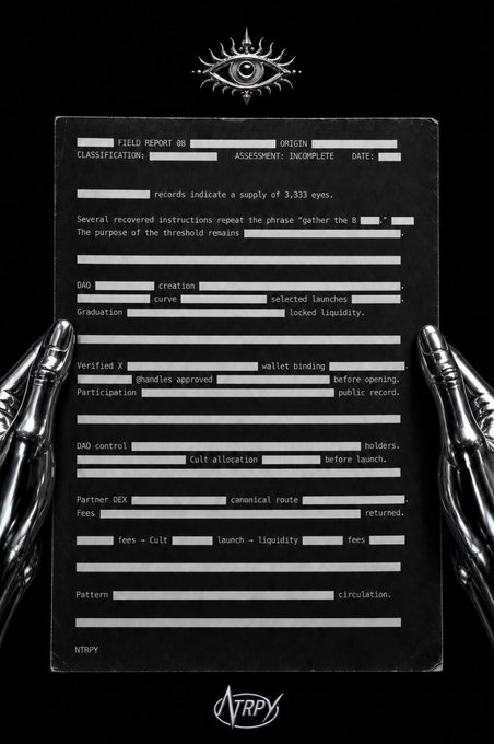 The image depicts a black-and-white document titled "FIELD REPORT 08," held by metallic hands, referencing "3,333 eyes" and the phrase "gather the 8," with markings like "DAO," "Cult allocation," "Graduation," and "canonical route" while several key terms are redacted—aligning with the post's "Expect the unexpected / Docs loading..." theme by evoking a cryptic, eye-shrine (third eye motif above) teaser for an undisclosed project.
