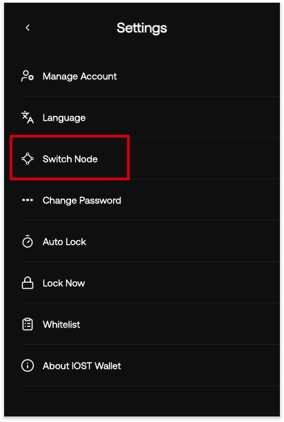 A dark-themed Settings menu from an iOST Wallet app, with a red box highlighting the 'Switch Node' option among other settings like Manage Account, Language, and Change Password.