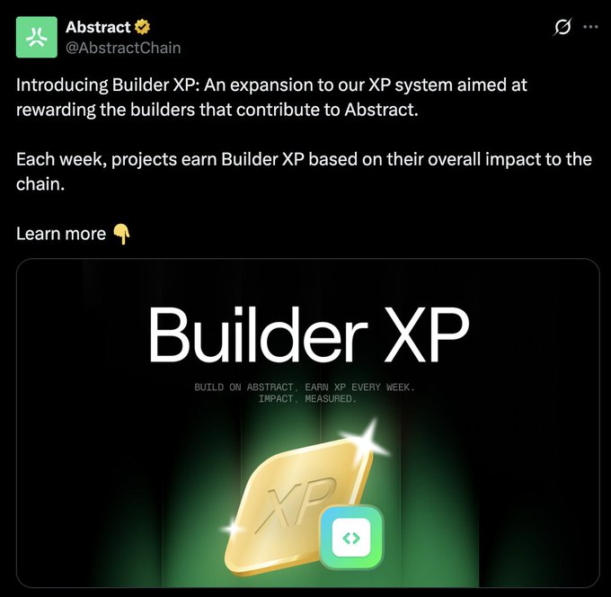 The image shows a tweet from Abstract (@AbstractChain) announcing the launch of "Builder XP," a new system that rewards projects weekly with XP based on their impact on the chain, accompanied by a promotional graphic featuring a gold XP token. The post relates to the image by questioning the unclear utility and incentives behind the newly announced Builder XP system, noting the lack of details about rewards or distribution.