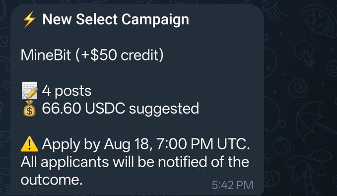 A notification message announcing a 'New Select Campaign' for MineCit with a $50 credit, requesting 4 posts for 66.60 USDC suggested, with an application deadline of Aug 18, 7:00 PM UTC.
