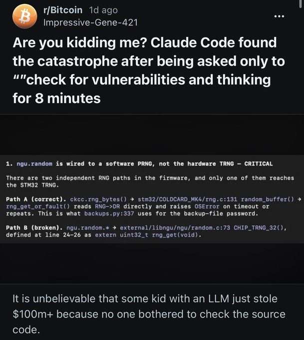 A Reddit post from r/Bitcoin shows technical code analysis revealing a critical vulnerability where "ngu.random is wired to a software PRNG, not the hardware TRNG" in the COLDCARD MK4 firmware, with two RNG paths where only one reaches the STM32 TRNG. The image supports the caption by demonstrating how Claude Code, after just 8 minutes of being prompted to "check for vulnerabilities," discovered this potentially catastrophic security flaw that could compromise Bitcoin wallet security.