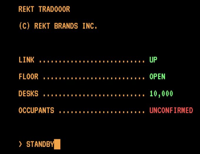 A pixelated status screen for "REKT TRADOOOR (C) REKT BRANDS INC." displays real-time metrics: LINK is UP, FLOOR is OPEN, DESKS at 10,000, OCCUPANTS marked UNCONFIRMED, and a "STANDBY" command prompt at the bottom—visually representing the teaser concept of 10,000 NFT traders emerging from the @rektdrinks ecosystem.