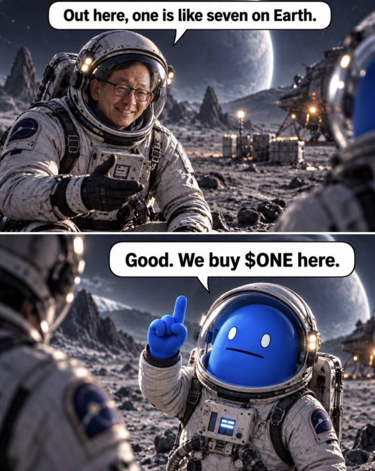 A two-panel comic features an astronaut on the moon saying 'Out here, one is like seven on Earth,' to which a blue-masked character replies 'Good. We buy $ONE here.'