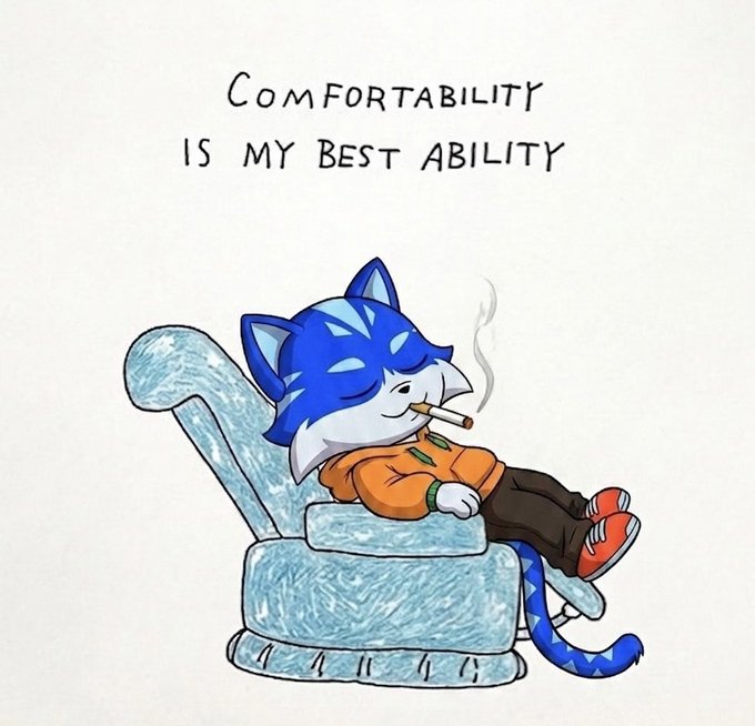 A hand-drawn illustration features a blue and white cat lounging in an armchair smoking a cigarette, with the text 'Comfortability is my best ability.'