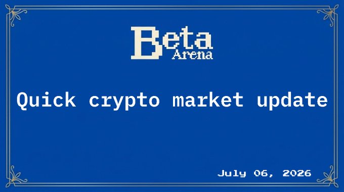 A blue graphic with decorative borders features the "Beta Arena" logo and the title "Quick crypto market update," dated July 06, 2026, serving as a header for a cryptocurrency market summary covering Bitcoin, Ethereum, Solana, BNB, TRON, and XRP prices.