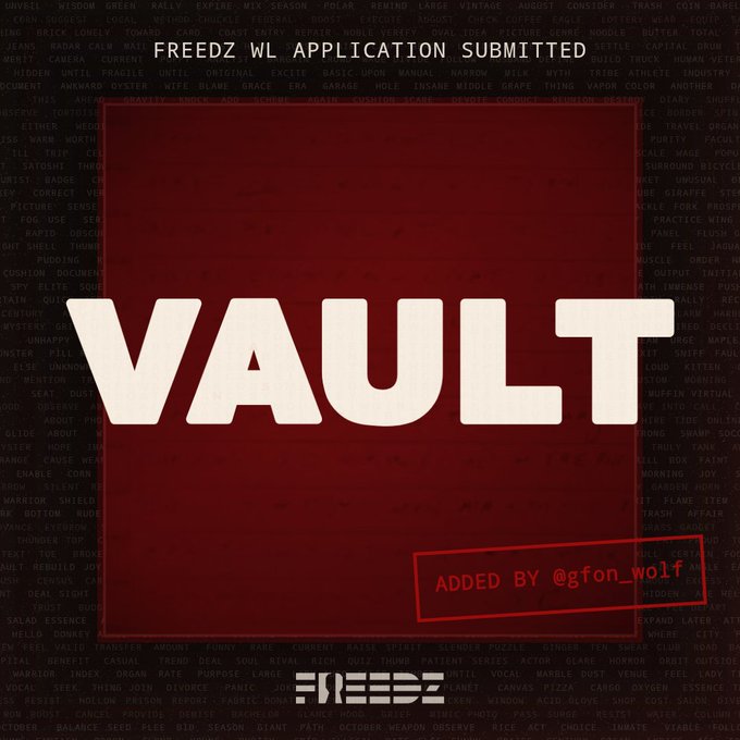 A dark red graphic with the large white word 'VAULT' in the center, overlaid on a background of small text, with 'FREEDZ_WL APPLICATION SUBMITTED' at the top and a stamp reading 'ADDED BY @gfon_wolf' near the bottom.