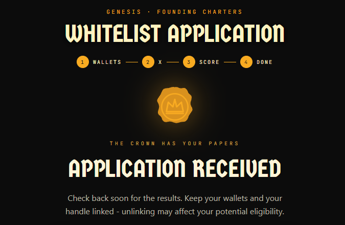 A digital graphic with a black background and gold text reading 'GENESIS FOUNDING CHARTERS - WHITELIST APPLICATION - APPLICATION RECEIVED' along with numbered categories 'WALLETS, X, SCORE, DONE' and a message to check back soon.