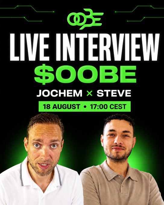 A promotional poster for a Live Interview featuring Jochem and Steve on 18 August at 17:00 CEST, with $OOBE prominently displayed.