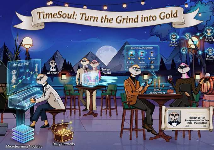 A fantasy illustration titled 'TimeSoul: Turn the Grind into Gold' featuring anthropomorphic meerkats in business attire at a nighttime café, with labeled features including 'Meerkat Path,' 'AI-coach,' 'Tokeo Reward,' 'Buddy Connect,' 'Web3 Achievement,' 'Microlearning Modules,' and 'Daily Rewards,' along with a certificate from 'Founder, EdTech Entrepreneur of the Year 2019 - Patents Held.'