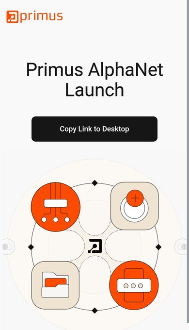 A 'Primus' announcement page for the 'Primus AlphaNet Launch' with a 'Copy Link to Desktop' button and a circular diagram of interconnected icons.