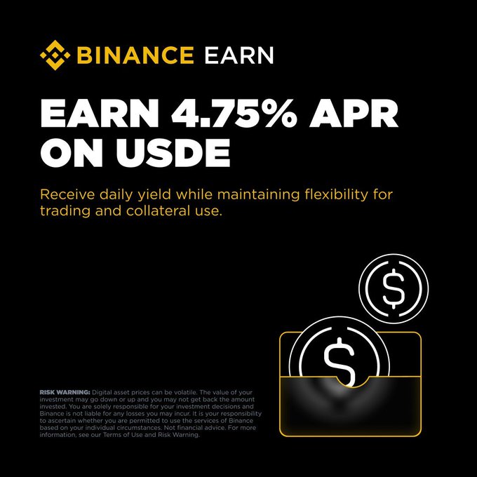 A Binance Earn promotional image featuring the yellow Binance logo and text reading 'EARN 4.75% APR ON USDE' and 'Receive daily yield while maintaining flexibility for trading and collateral use.' with a risk warning disclaimer below.