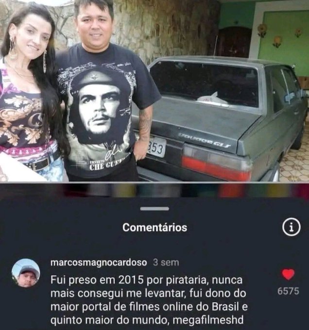 A couple poses in front of a car next to a screenshot of an Instagram comment by user "marcosmagnocardoso" (3 weeks ago, 6575 likes) claiming he was arrested in 2015 for piracy and owned "megafilmeshd," described as the largest online movie portal in Brazil and the fifth largest in the world—the irony being that such earnings in crypto like Bitcoin could have dramatically changed his fortunes instead of leading to legal trouble.