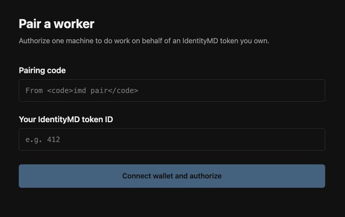 A dark-themed web interface titled 'Pair a worker' for IdentityMD, with input fields for a pairing code and token ID, and a button reading 'Connect wallet and authorize'.