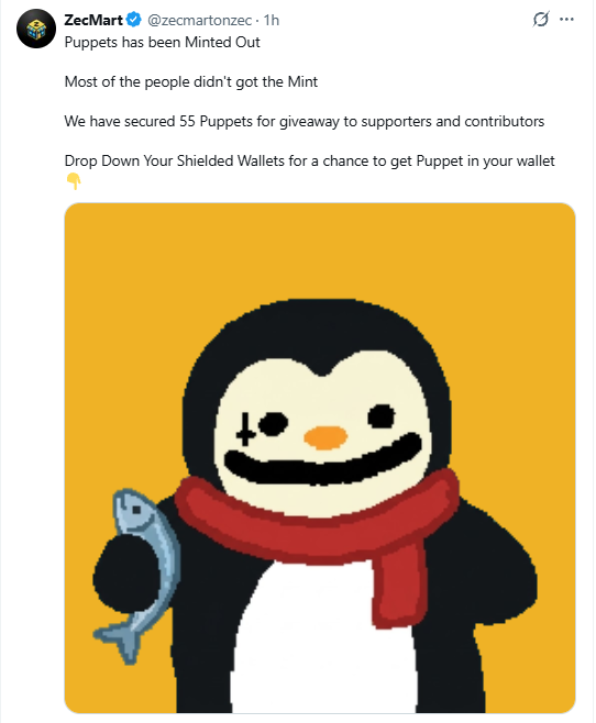 A tweet from ZecMart (@zecmartonzec) announcing 'Puppets has been Minted Out' with details about 55 Puppets secured for giveaway, featuring a pixel art penguin holding a fish.