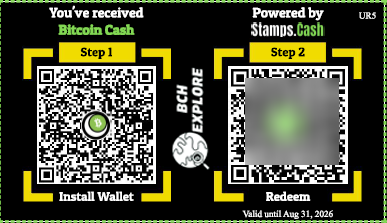 The image displays a two-step Bitcoin Cash onboarding tutorial showing a QR code for installing a wallet on the left and another QR code for redeeming funds on the right, labeled "You've received Bitcoin Cash" and "Powered by Stamps.Cash," with a note that it's valid until August 31, 2026. This relates to the post by Nurain_Dev's BCHExplore initiative, which uses these custom Stamps.Cash Cashstamps to onboard new users to Bitcoin Cash.