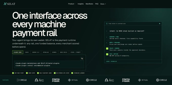 A SELAT website landing page with the tagline 'One interface across every machine payment rail,' describing an agent payment runtime supporting cards, DLT, OpenClaw, Hermes, and more, with a Claude code example and partner logos including Circle, Arc, MetaMask, and Ritual.